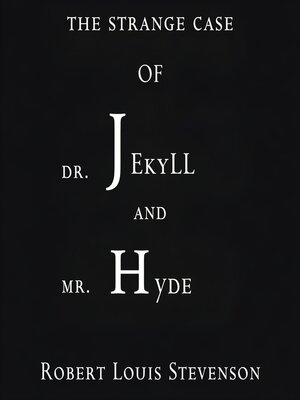 cover image of The Strange Case of Dr. Jekyll and Mr. Hyde